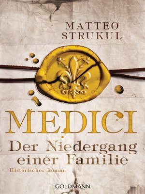 cover image of Medici--Der Niedergang einer Familie: Historischer Roman